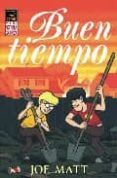 buen tiempo-joe matt-9788478336197 buen tiempo-joe matt-9788478336197