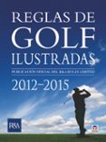reglas de golf ilustradas 2012-2015-9788479029197 reglas de golf ilustradas 2012-2015-9788479029197
