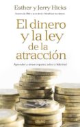 el dinero y la ley de la atraccion: aprender a atraer riqueza, sa lud y felicidad-jerry hicks-9788479537197 el dinero y la ley de la atraccion: aprender a atraer riqueza, sa lud y felicidad-jerry hicks-9788479537197