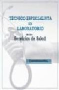 tecnicos especialistas en laboratorio servicios sanitarios: cuest ionarios-9788480617697 tecnicos especialistas en laboratorio servicios sanitarios: cuest ionarios-9788480617697