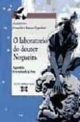 o laboratorio do doutor nogueira-agustin fernandez paz-9788483025697 o laboratorio do doutor nogueira-agustin fernandez paz-9788483025697