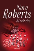 al rojo vivo-nora roberts-9788483463697 al rojo vivo-nora roberts-9788483463697