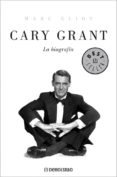 cary grant: la biografia-marc eliot-9788483468197 cary grant: la biografia-marc eliot-9788483468197