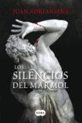 los silencios del marmol-juan adriansens-9788483651797 los silencios del marmol-juan adriansens-9788483651797