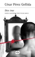 dies irae (versos, canciones y trocitos de carne 2) (ebook)-cesar perez gellida-9788483655597 dies irae (versos, canciones y trocitos de carne 2) (ebook)-cesar perez gellida-9788483655597