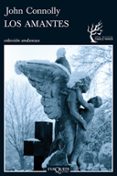 los amantes (serie charlie parker 8)-john connolly-9788483832097 los amantes (serie charlie parker 8)-john connolly-9788483832097