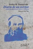 diario de un escritor: cronicas, articulos, critica y apuntes-fiodor dostoievski-9788483930397 diario de un escritor: cronicas, articulos, critica y apuntes-fiodor dostoievski-9788483930397