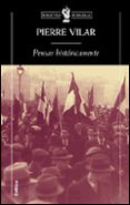 pensar historicamente-pierre vilar-9788484324997 pensar historicamente-pierre vilar-9788484324997