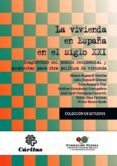 la vivienda en españa en el siglo xxi-9788484405597 la vivienda en españa en el siglo xxi-9788484405597