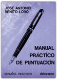 manual practico de puntuacion-jose antonio benito lobo-9788485789597 manual practico de puntuacion-jose antonio benito lobo-9788485789597