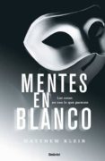 mentes en blanco-matthew klein-9788489367197 mentes en blanco-matthew klein-9788489367197