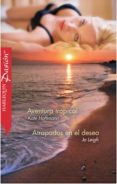 aventura tropical - atrapados en el deseo (ebook)-kate;leigh, jo hoffmann-9788490002797 aventura tropical - atrapados en el deseo (ebook)-kate;leigh, jo hoffmann-9788490002797