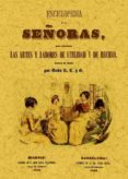 encliclopedia de las señoras, que contiene las artes y labores de utilidad y de recreo (ed.facsimil)-9788490013397 encliclopedia de las señoras, que contiene las artes y labores de utilidad y de recreo (ed.facsimil)-9788490013397