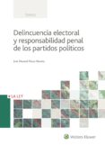 delincuencia electoral y responsabilidad penal de los partidos po liticos-9788490206997 delincuencia electoral y responsabilidad penal de los partidos po liticos-9788490206997