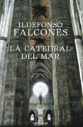 la catedral del mar-ildefonso falcones-9788490328897 la catedral del mar-ildefonso falcones-9788490328897