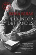 el pintor de flandes-rosa ribas-9788490329597 el pintor de flandes-rosa ribas-9788490329597