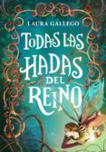 todas las hadas del reino (ebook)-laura gallego-9788490434697 todas las hadas del reino (ebook)-laura gallego-9788490434697