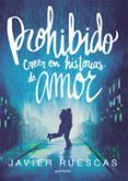 prohibido creer en historias de amor-javier ruescas-9788490437797 prohibido creer en historias de amor-javier ruescas-9788490437797