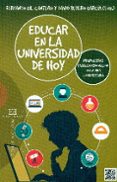 educar en la universidad de hoy: propuestas para la renovacion de la vida universitaria-fernando gil cantero-david reyero garcia-9788490551097 educar en la universidad de hoy: propuestas para la renovacion de la vida universitaria-fernando gil cantero-david reyero garcia-9788490551097