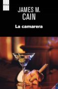 la camarera. (ebook)-james m. cain-9788490560297 la camarera. (ebook)-james m. cain-9788490560297