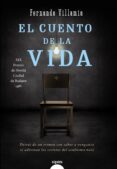 el cuento de la vida (premio de novela ciudad de badajoz)-fernando villamia-9788490674697 el cuento de la vida (premio de novela ciudad de badajoz)-fernando villamia-9788490674697