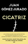 cicatriz (ebook)-juan gomez-jurado-9788490692097 cicatriz (ebook)-juan gomez-jurado-9788490692097