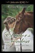 el valor de una condesa (ebook)-elena bargues-9788490694497 el valor de una condesa (ebook)-elena bargues-9788490694497