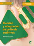 eleccion y adaptacion de protesis auditivas-ruben torrejon-9788490773697 eleccion y adaptacion de protesis auditivas-ruben torrejon-9788490773697