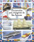 diccionario por imagenes de los barcos-philippe simon-9788490940297 diccionario por imagenes de los barcos-philippe simon-9788490940297