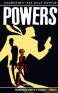 powers 16: federales: parte 2: iconos-brian michael bendis-michael avon oeming-9788490943397 powers 16: federales: parte 2: iconos-brian michael bendis-michael avon oeming-9788490943397