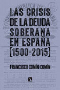 las crisis de la deuda soberana en españa (1500-2015)-francisco comin comin-9788490970997 las crisis de la deuda soberana en españa (1500-2015)-francisco comin comin-9788490970997