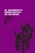 el movimiento democratico de mujeres-francisco arriero sanz-9788490971697 el movimiento democratico de mujeres-francisco arriero sanz-9788490971697