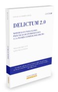delictum 2,0: materiales para clases practicas de introduccion a la teoria general del delito-pablo sanchez-ostiz-9788490983997 delictum 2,0: materiales para clases practicas de introduccion a la teoria general del delito-pablo sanchez-ostiz-9788490983997