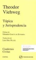 tópica y jurisprudencia-theodor viehweg-9788491358497 tópica y jurisprudencia-theodor viehweg-9788491358497