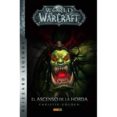 world of warcraft: el ascenso de la horda-9788491674597 world of warcraft: el ascenso de la horda-9788491674597