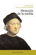 memoria de la niebla (montesinos narrativa)-fernando del castillo duran-9788492616497 memoria de la niebla (montesinos narrativa)-fernando del castillo duran-9788492616497
