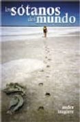 los sotanos del mundo-ander izagirre-9788493398897 los sotanos del mundo-ander izagirre-9788493398897