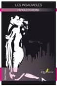los insaciables (ebook)-harold robbins-9788494030154 los insaciables (ebook)-harold robbins-9788494030154