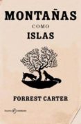 montañas como islas-forrest carter-9788493703097 montañas como islas-forrest carter-9788493703097