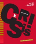 la crisis-sergio c. fanjul-9788493927097 la crisis-sergio c. fanjul-9788493927097