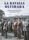 la batalla olvidada-j. f. fuertes-c. mallench-9788493952297 la batalla olvidada-j. f. fuertes-c. mallench-9788493952297