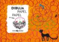 dibuja papel papel-9788493962197 dibuja papel papel-9788493962197