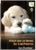 ahora que ya tienes tu cachorro (ebook)-ian dunbar-9788493969097 ahora que ya tienes tu cachorro (ebook)-ian dunbar-9788493969097