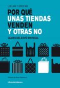por qué unas tiendas venden y otras no (ebook)-luis lara arias-jorge mas velasco-9788494004797 por qué unas tiendas venden y otras no (ebook)-luis lara arias-jorge mas velasco-9788494004797