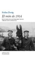 el mon de 1914-stefan zweig-9788494046797 el mon de 1914-stefan zweig-9788494046797