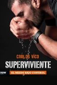 superviviente-carlos vico-9788494217197 superviviente-carlos vico-9788494217197