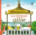 la ciudad de los gatos-carmen garcia iglesias-9788494286797 la ciudad de los gatos-carmen garcia iglesias-9788494286797