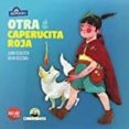 otra caperucita roja. colección anticlásicos-juan iglesias, delia scaliter-9788494512797 otra caperucita roja. colección anticlásicos-juan iglesias, delia scaliter-9788494512797