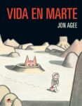 vida en marte-jon agee-9788494576997 vida en marte-jon agee-9788494576997