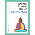 aprende tú mismo en un día meditación-juan carlos gimenez-9788494602597 aprende tú mismo en un día meditación-juan carlos gimenez-9788494602597